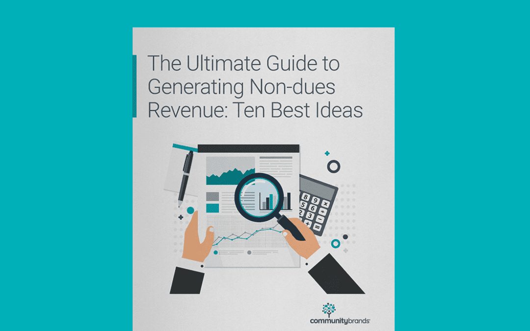 The Ultimate Guide to Generating Non-dues Revenue