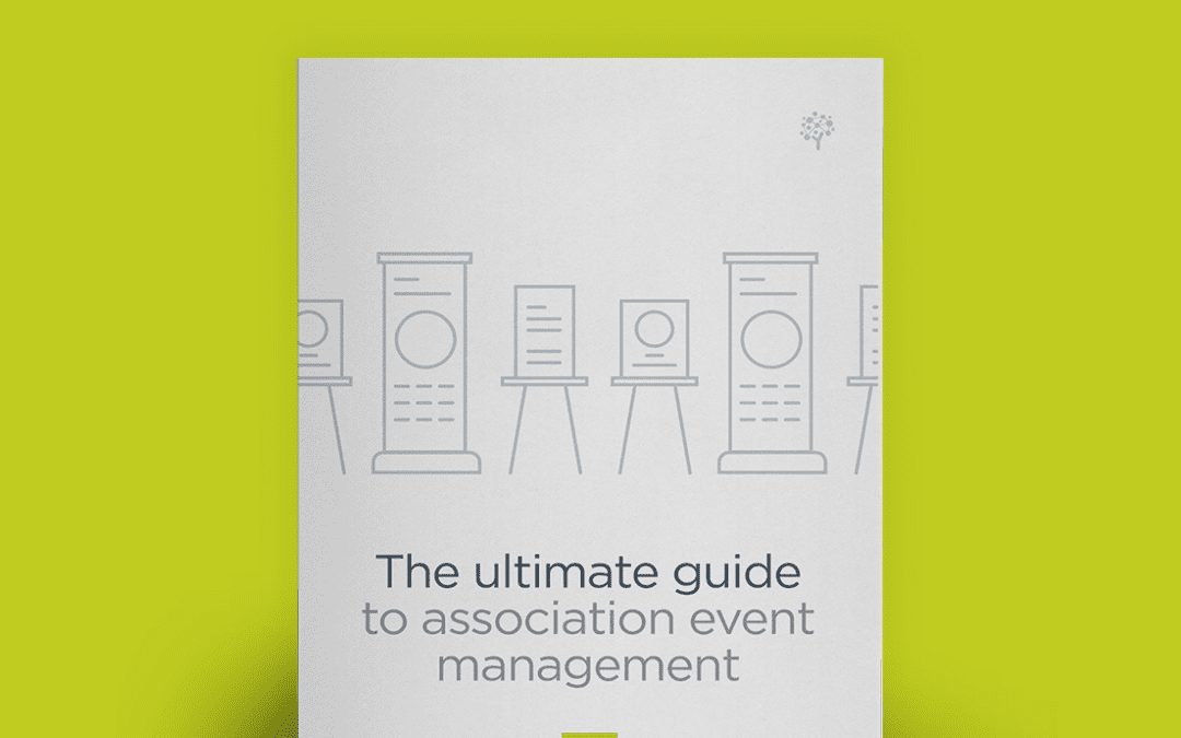 The ultimate guide to association event management