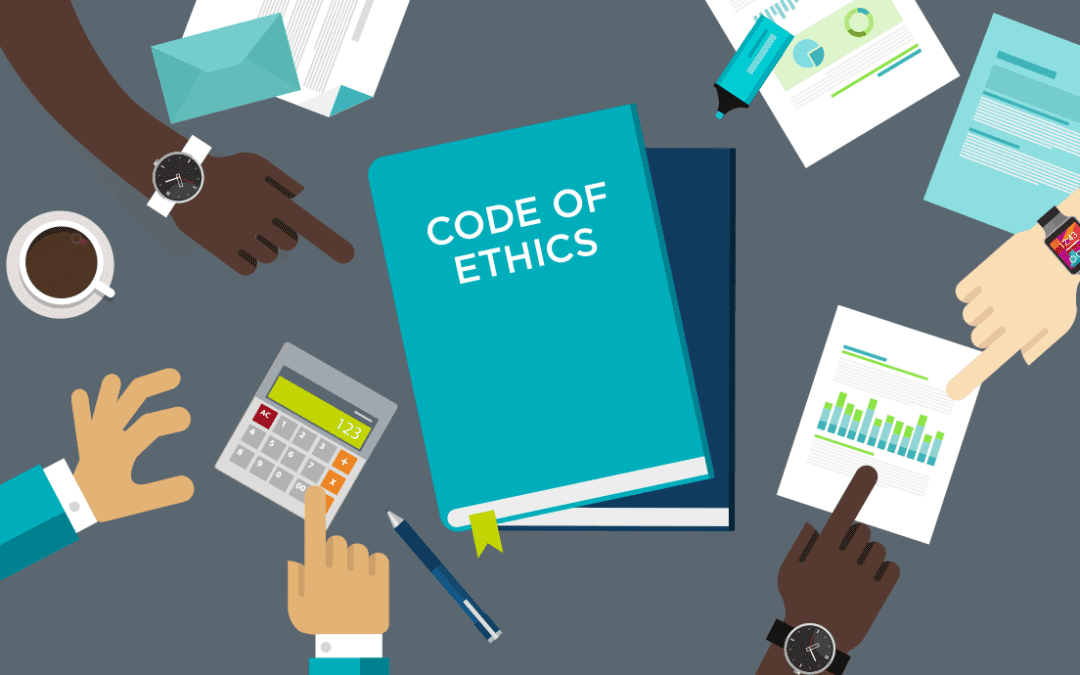 Code of ethics: Why are they important? 