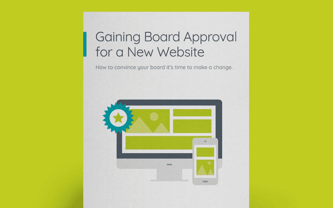 Gaining Board Approval for a New Website